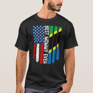 American Flag & Tansania Flag Best Mommy Ever Fami T-Shirt