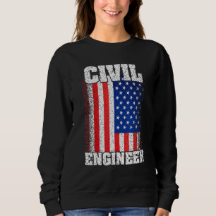 American Flag Zivil Engineer Usa Patriot Men Women Sweatshirt