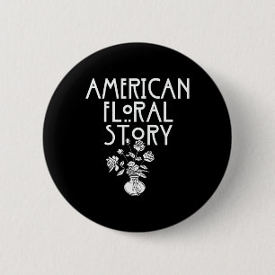 American Floral Story Halloween Florist Funny Horr Button