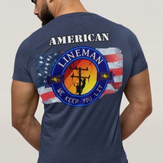 AMERICAN / FLORIDA (ANY STATE) LINEMAN  T-Shirt