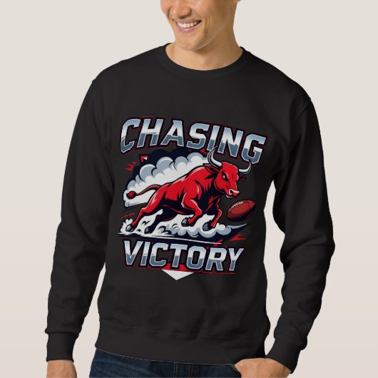 American Football Chasing Victory Sweatshirt (Vorderseite)