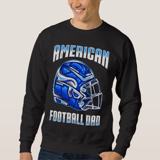 American Football Dad Quaterback Kicker For Men Wo Sweatshirt (Vorderseite)