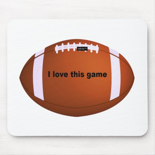 American Football: Ich Liebe dieses Spiel Mousepad (Vorne)