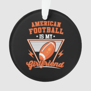 American Football ist meine Freundin Ornament