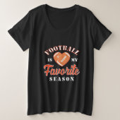 American Football ist meine Lieblingsjahreszeit Große Größe T-Shirt (Design vorne)