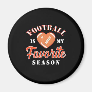 American Football ist meine Lieblingsjahreszeit Magnet