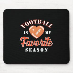 American Football ist meine Lieblingsjahreszeit Mousepad
