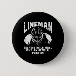 American Football Lineman Brick Wall Zitat M Button