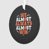American Football Wir gewinnen fast Ornament (Vorderseite)