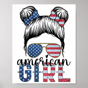 American Girl 4. Juli Unordentlicher Dutt USA-Flag Poster