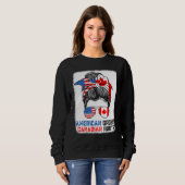 American Grown Canadian Roots Messy Bun Hair Canad Sweatshirt (Vorne ganz)