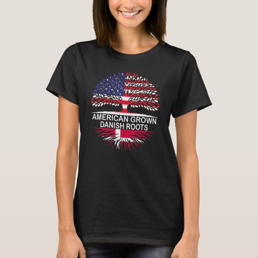 American Grown Danish Roots  Danemark Flag Women M T-Shirt (Vorderseite)