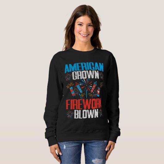 American Grown Firework Blown 4th of July Firework Sweatshirt (Vorne ganz)