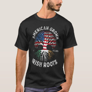 American Grown Irish Roots Heritage Ireland Flagge T-Shirt