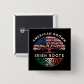American Grown Irish Roots St Patrick's Day Button (Vorne & Hinten)