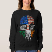 American Grown Irish Roots USA Ireland Flag ST PAT Sweatshirt (Vorderseite)