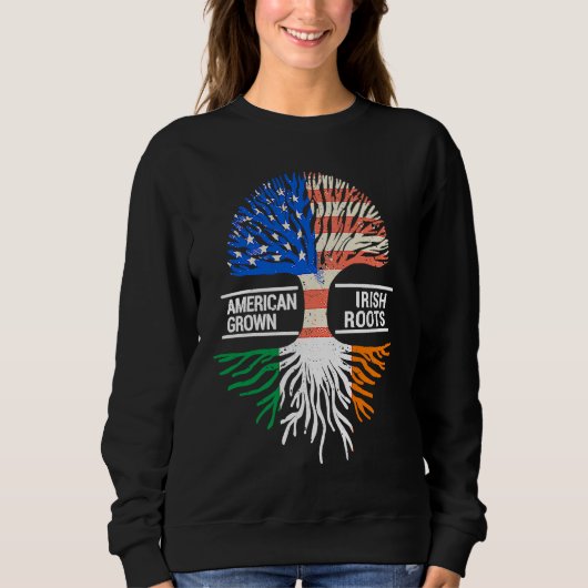 American Grown Irish Roots USA Ireland Flag ST PAT Sweatshirt (Vorderseite)