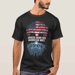 American Grown mit Micronesian Roots USA Flag T-Shirt