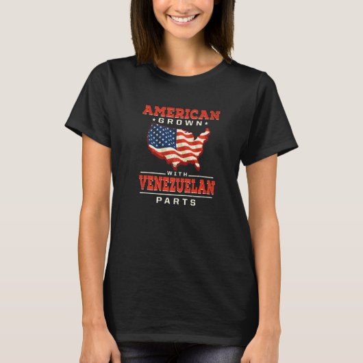 American Grown mit venezolanischen Parts Patriotic T-Shirt (Vorderseite)
