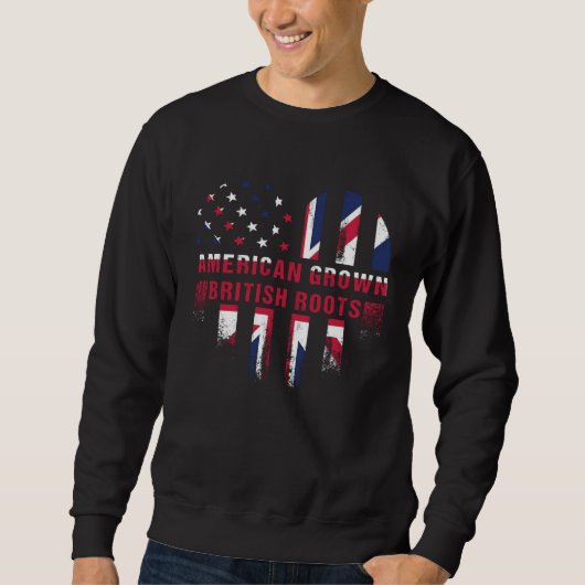 American Grown with British Roots United Kingdom L Sweatshirt (Vorderseite)