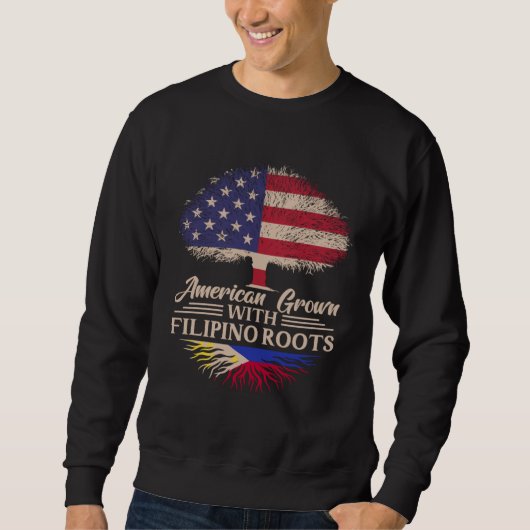 American Grown With Filipino Roots Half American F Sweatshirt (Vorderseite)