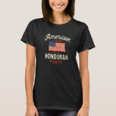American Grown with Honduran Parts Patriotic Natio T-Shirt (Vorderseite)