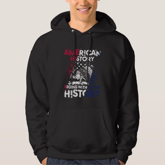 American History Begins With Native History Hoodie (Vorderseite)