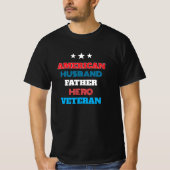 American Husband Father Hero Veteran | Patriotic T-Shirt (Vorderseite)
