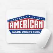 American Made Dumpsters Mouse Pad Mousepad (Mit Mouse)