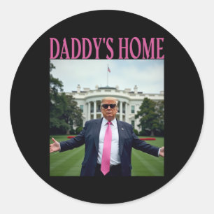 American Made Trump Merchandise - Daddys Zuhause T Runder Aufkleber