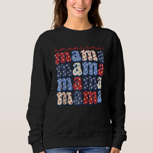 American Mama 4th Of July USA Patriotic America M Sweatshirt (Vorderseite)