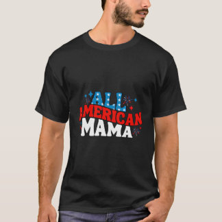American Mama Funny All American Mama Usa Women T-Shirt