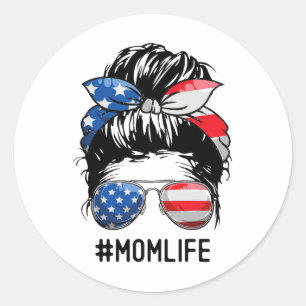 American Mama Life Messy Bun 4. Juli feiert uns Runder Aufkleber