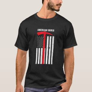 American Miner Coal Gold Pickaxe Patriotic Geschen T-Shirt