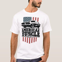 American Muscle Cars for Car Buffs T - Shirt