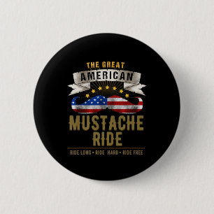 American Mustache Ride 4. Juli für Patriotic B Button