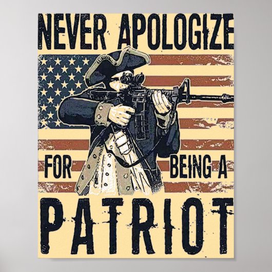 American Patriot "Never Apologize" Military Poster (Vorne)