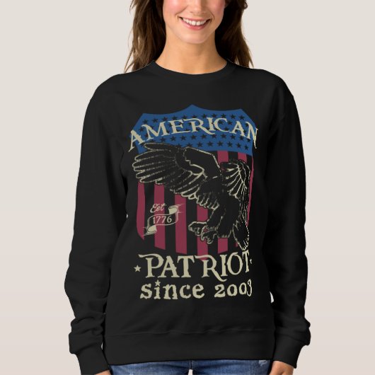 American Patriot since 2003 Proud American for Fre Sweatshirt (Vorderseite)