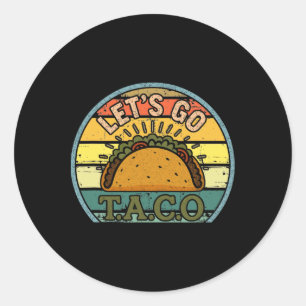 American Patriot T-Shirt Funny Let's Go Taco Women Runder Aufkleber