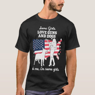 American Patriotic Girl some Girl Liebe Gewehre un T-Shirt