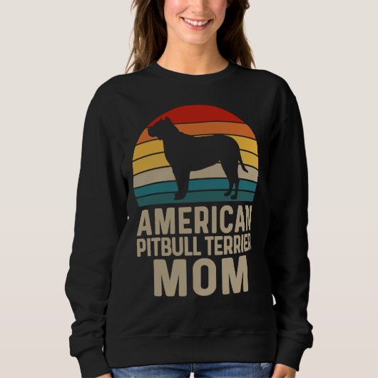 American Pit Bull Terrier Mama American Pit Bull T Sweatshirt (Vorderseite)
