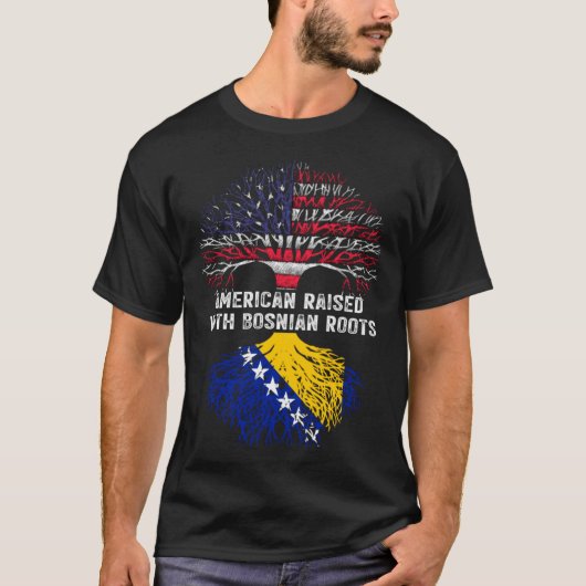 American Raised with Bosnian Roots Bosnia T-Shirt (Vorderseite)