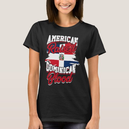 American raised with dominican roots Dominican Pr T-Shirt (Vorderseite)