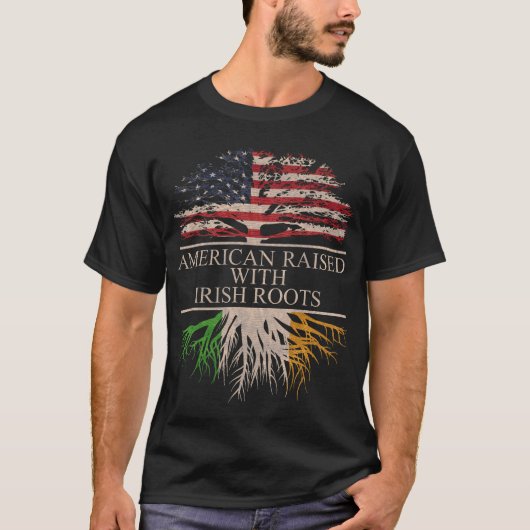 American Raised with Irish Roots T-Shirt (Vorderseite)