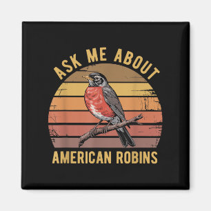 American Robin Bird Watching Vintag Retro S Magnet