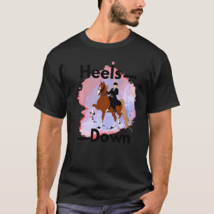 American Saddlebred Show Horse Heels Down Champion T-Shirt