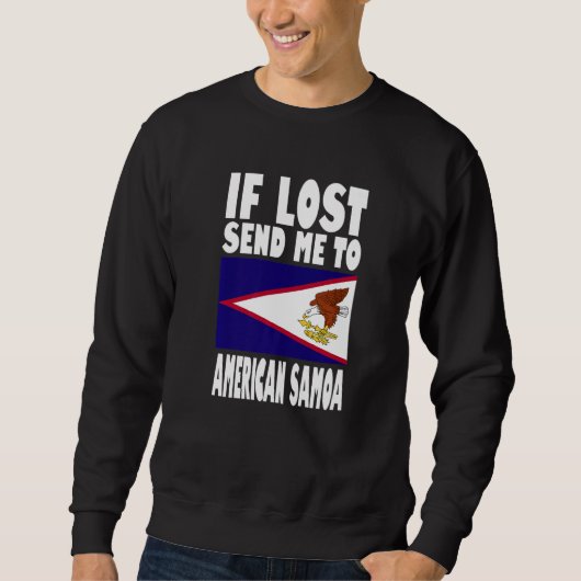 American Samoa Flag Design  If lost send me to Ame Sweatshirt (Vorderseite)