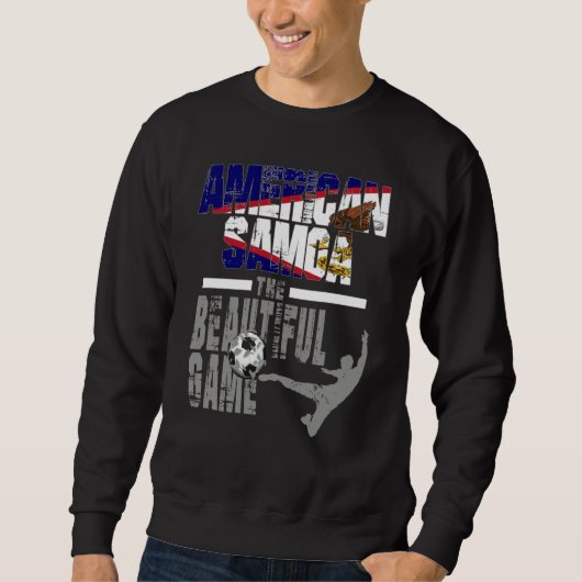 American Samoa Soccer Player Coach And Fan Mens Fo Sweatshirt (Vorderseite)