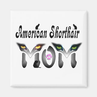 American shorthair Mama Geschenke Magnet
