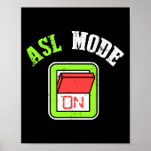 American Sign Language Asl Im Deaf Awareness  Poster (Vorne)